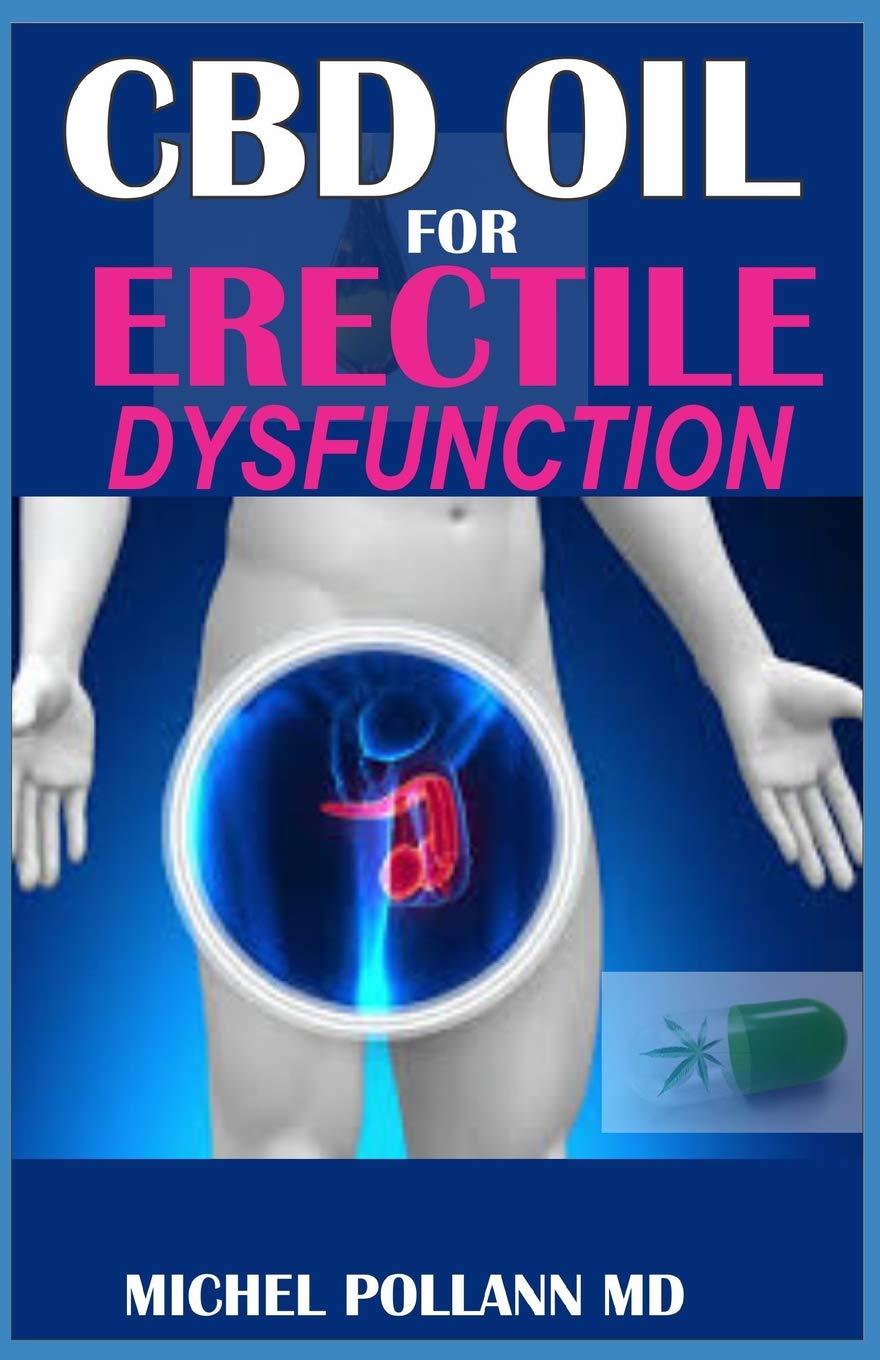 How To Use Cbd Oil For Erectile Dysfunction