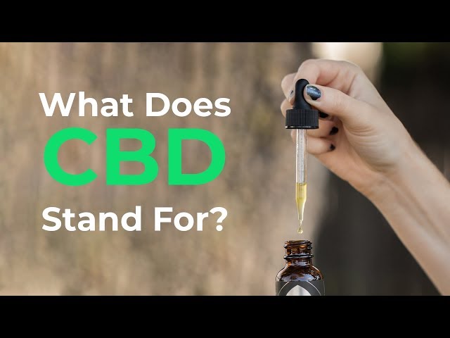What Does CBD Stand For? — Perfect Plant Hemp Co