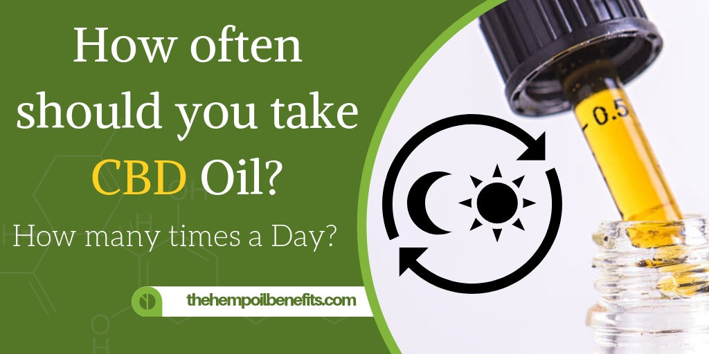 How Many Times A Day Should I Use Cbd Oil