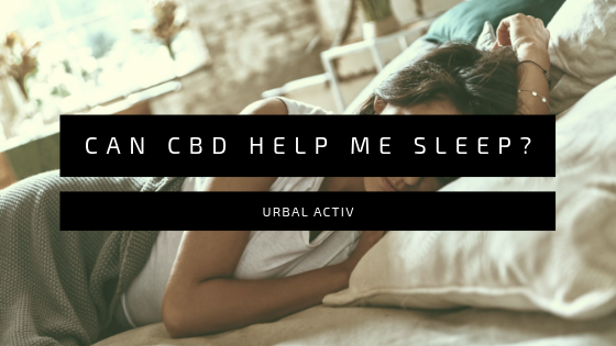 Will Cbd Help Me Sleep