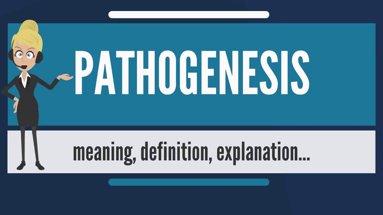 What Does Pathogenesis Mean