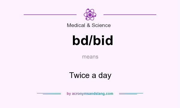 Bid Definition Medical