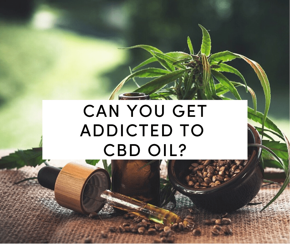 Can You Get Addicted To Cbd