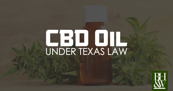 Cbd Oil Laws In Texas