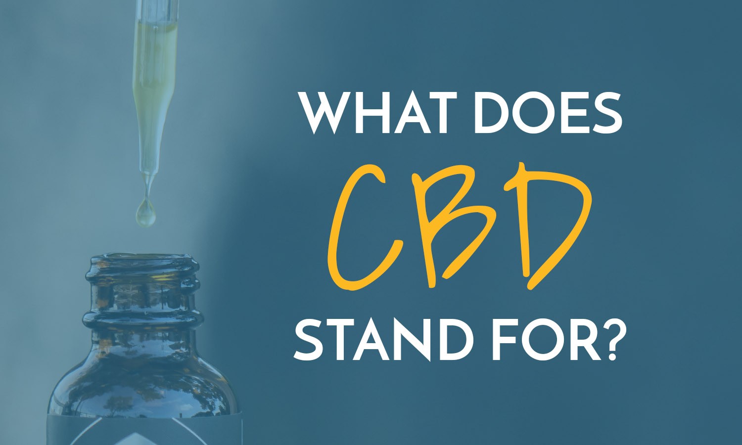 What Does Cbd Oil Stand For