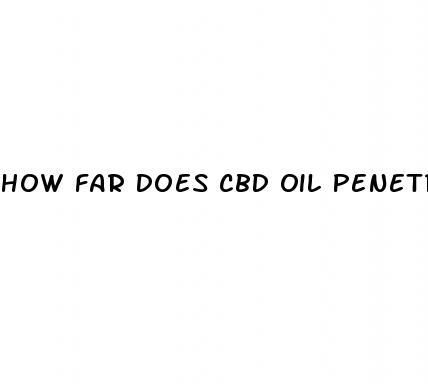How Far Does Cbd Oil Penetrate Skin