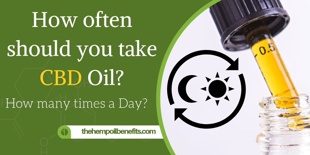 How Often Do You Use Cbd Oil?