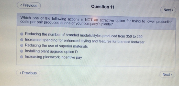 Which One Of The Following Actions Is Not An Attractive Option For Trying To Lower Production Costs